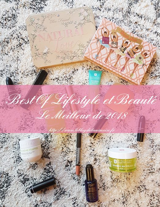 BEAUTE : Mon Best Of 2018