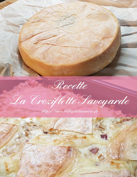 RECETTE : La Croziflette au Reblochon