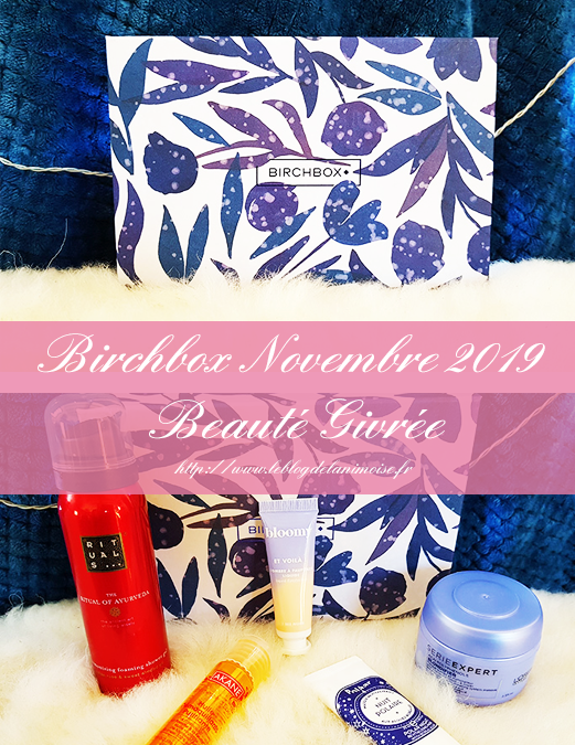 Birchbox Novembre 2019 : Beauté Givrée