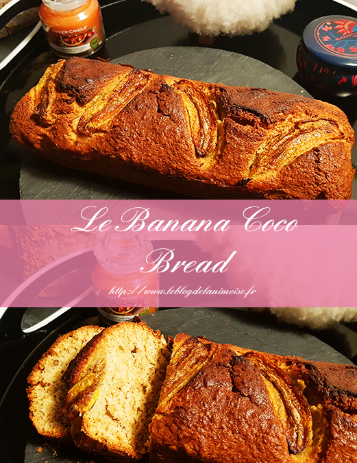 Recette : Le Banana Coco Bread