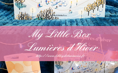 My Little Box Novembre 2019 : Lumières d’Hiver