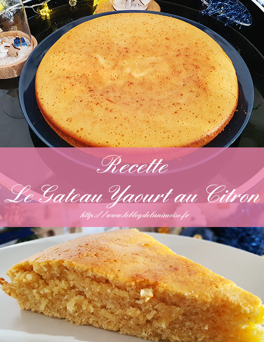 Recette Le Gateau Yaourt Au Citron Le Blog De La Nimoise