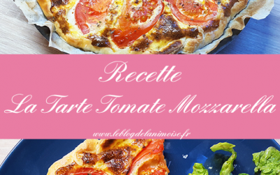 Recette : La Tarte Estivale Tomate Mozzarella