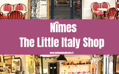 Nîmes : The Little Italy Shop