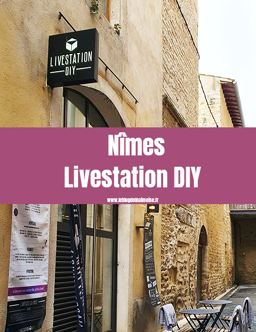 Nîmes : Livestation DIY