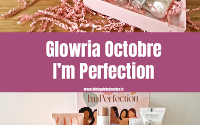 Glowria : I’m Perfection – Octobre 2022