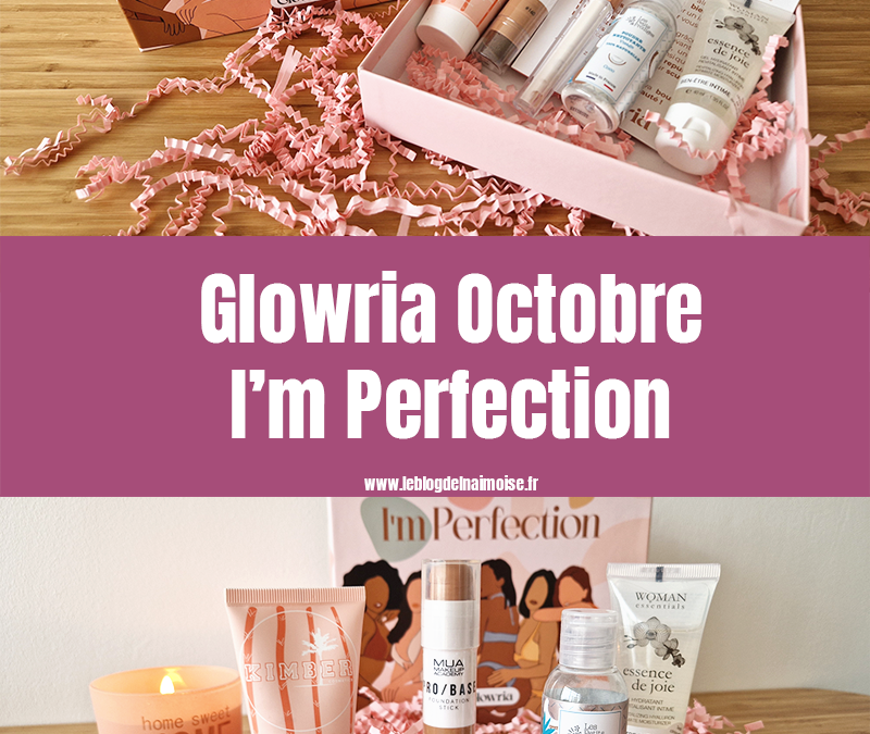 Glowria : I’m Perfection – Octobre 2022