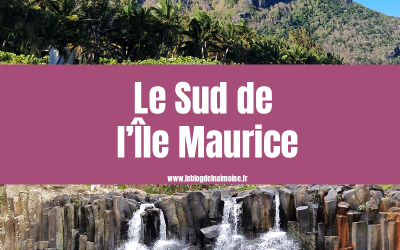 Le Sud de l’Île Maurice