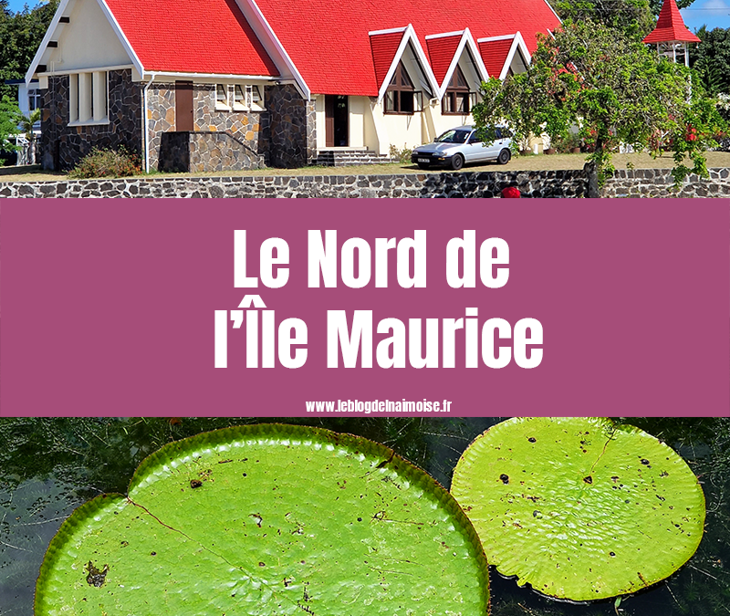 Le Nord de l’Île Maurice